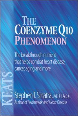The Coenzyme Q10 Phenomenon By Stephen T. Sinatra 9780879839574