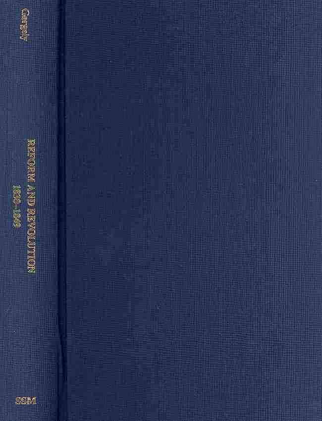Reform and Revolution, 1830-1849 9780880336345 (Hardback)