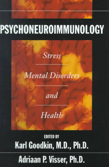 Psychoneuroimmunology By Karl Goodkin, A. Ph Visser 9780880481717