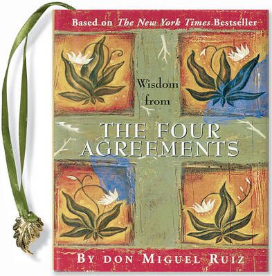 Wisdom from the Four Agreements By Inc Peter Pauper Press (creator)