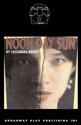 Noon Day Sun By Cassandra Medley 9780881453225 (Paperback)