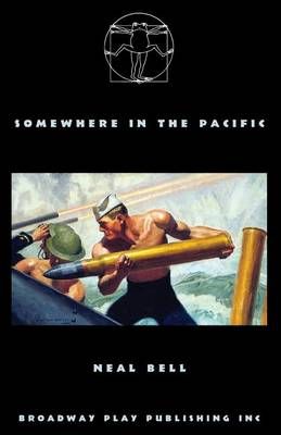 Somewhere In The Pacific By Neal Bell 9780881456660 (Paperback)