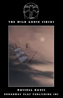 Wild Goose Circus By Russell Davis 9780881458039 (Paperback)