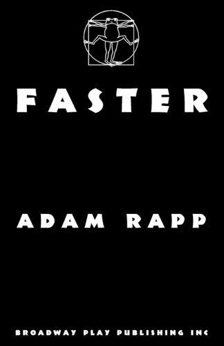 Faster By Adam Rapp 9780881458619 (Paperback)