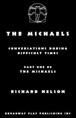 The Michaels By Richard Nelson 9780881459142 (Paperback)