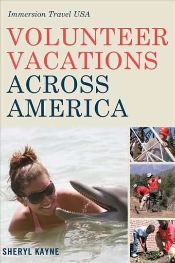 Volunteer Vacations Across America ? Immersion Travel USA (Paperback)