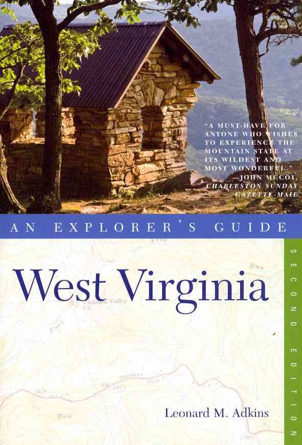 Explorer's Guide West Virginia By Leonard M. Adkins 9780881509472