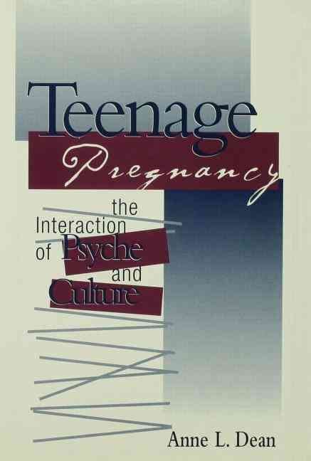 Teenage Pregnancy By Anne L. Dean, Sarah J. Ducey, Mary M. Malik