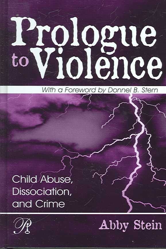 Prologue to Violence By Abby Stein 9780881634167 (Hardback)