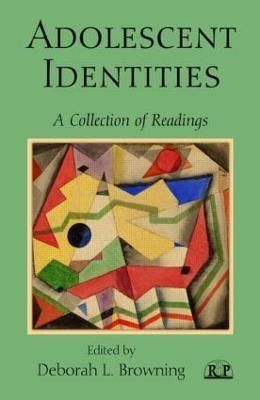 Adolescent Identities: A Collection of Readings 9780881634617