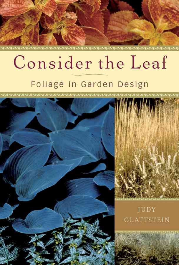 Consider the Leaf By Judy Glattstein 9780881925715 (Hardback)