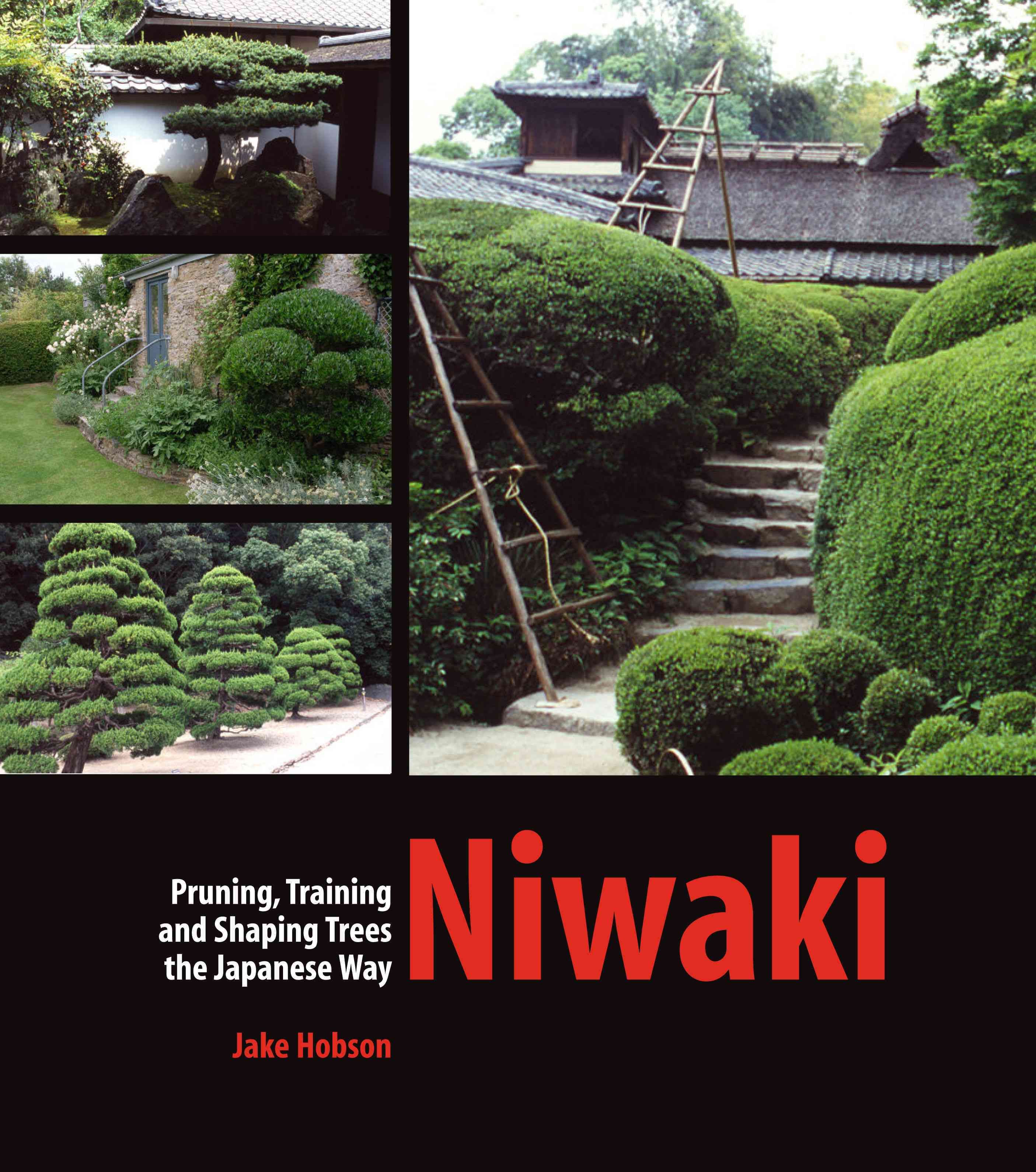 Niwaki By Jake Hobson 9780881928358 (Hardback)