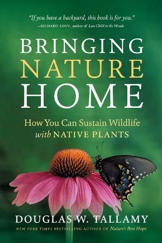 Bringing Nature Home By Douglas W. Tallamy 9780881929928 (Paperback)