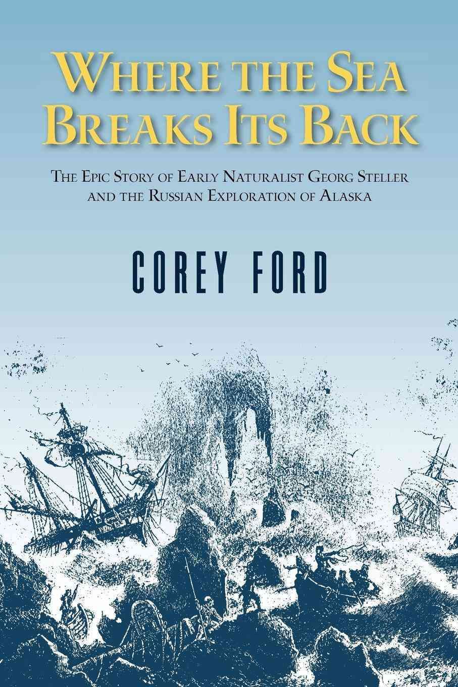 Where the Sea Breaks Its Back By Corey Ford 9780882403946 (Paperback)