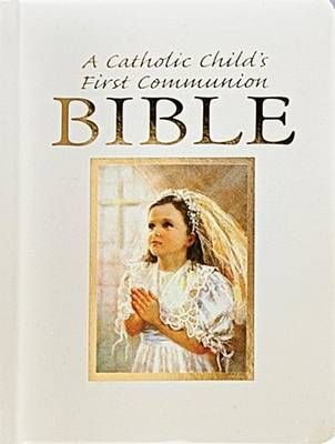 Catholic Child's First Communion Gift Bible 9780882712208 (Hardback)
