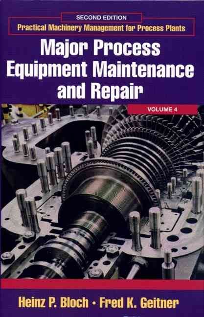 Major Process Equipment Maintenance and Repair 9780884156635