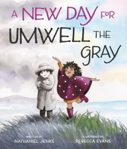 A New Day for Umwell the Gray 9780884489443 (Hardback)