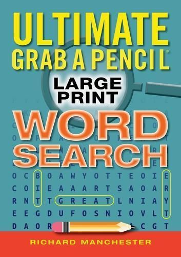 Ultimate Grab a Pencil Large Print Word Search By Manchester