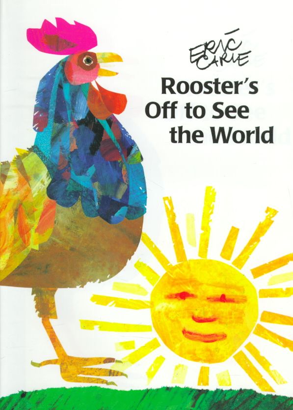 Rooster's Off to See the World By Eric Carle 9780887080425 (Book)