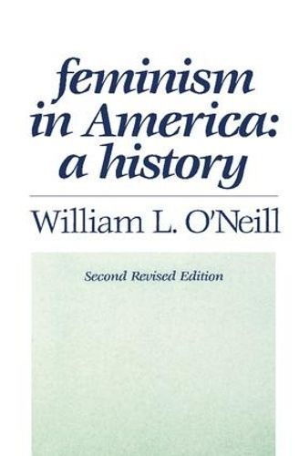 Feminism in America: A History. Second Edition, Revised 9780887387616