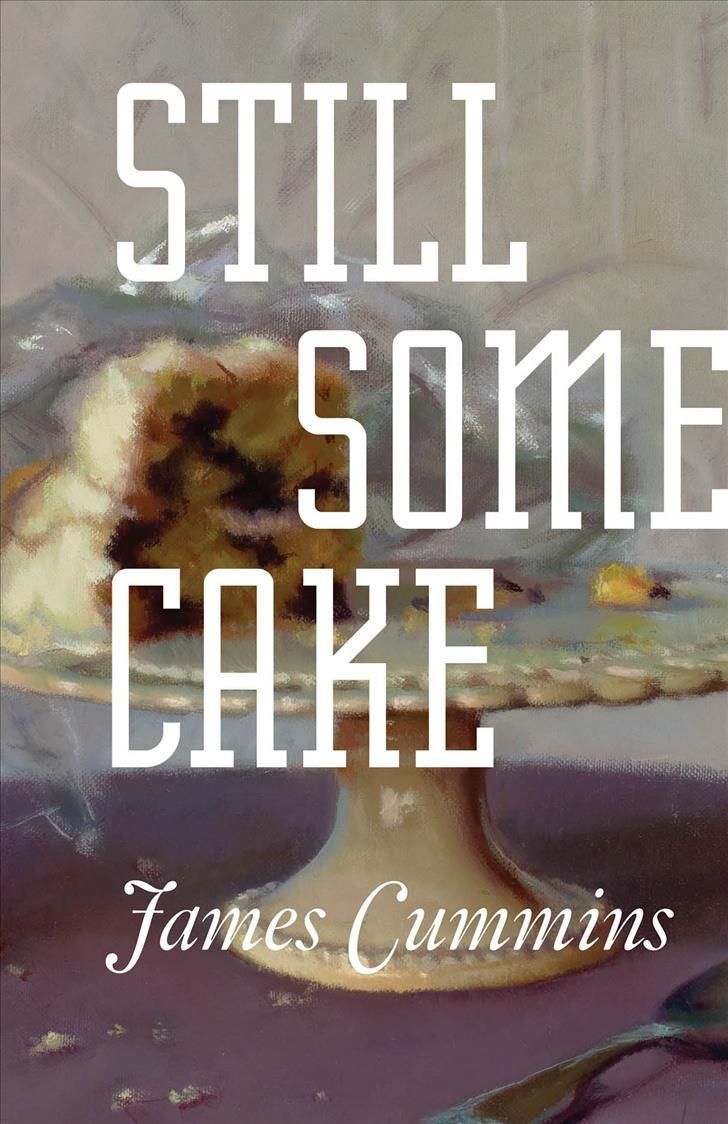Still Some Cake By James Cummins 9780887485459 (Paperback)