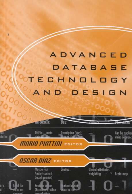 Advanced Database Technology and Design By Piattini, Mario (Hardback)