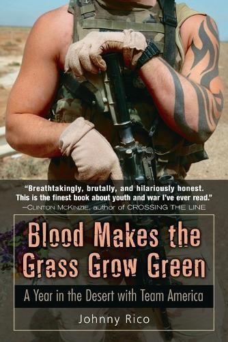 Blood Makes the Grass Grow Green By Johnny Rico 9780891418979