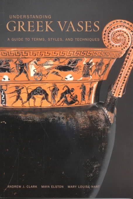 Understanding Greek Vases 9780892365999 (Paperback)