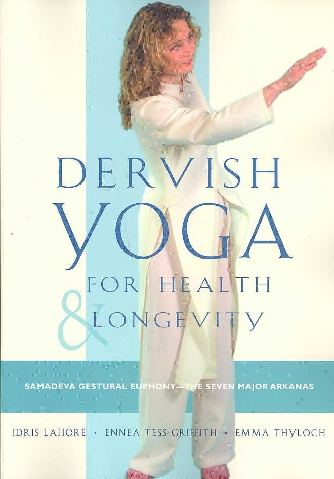 Dervish Yoga for Health and Longevity 9780892541317 (Paperback)