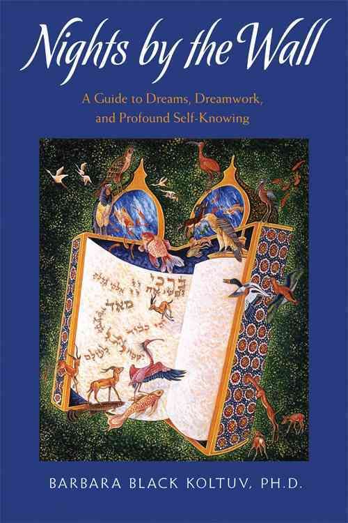 Nights by the Wall By Barbara Black Koltuv 9780892541515 (Paperback)