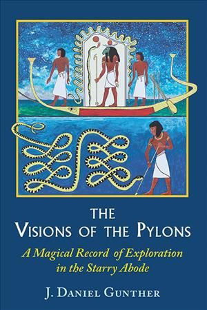 The Visions of the Pylons By J. Daniel Gunther 9780892541836