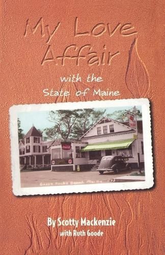 My Love Affair With the State of Maine By Scotty Mackenzie (Paperback)