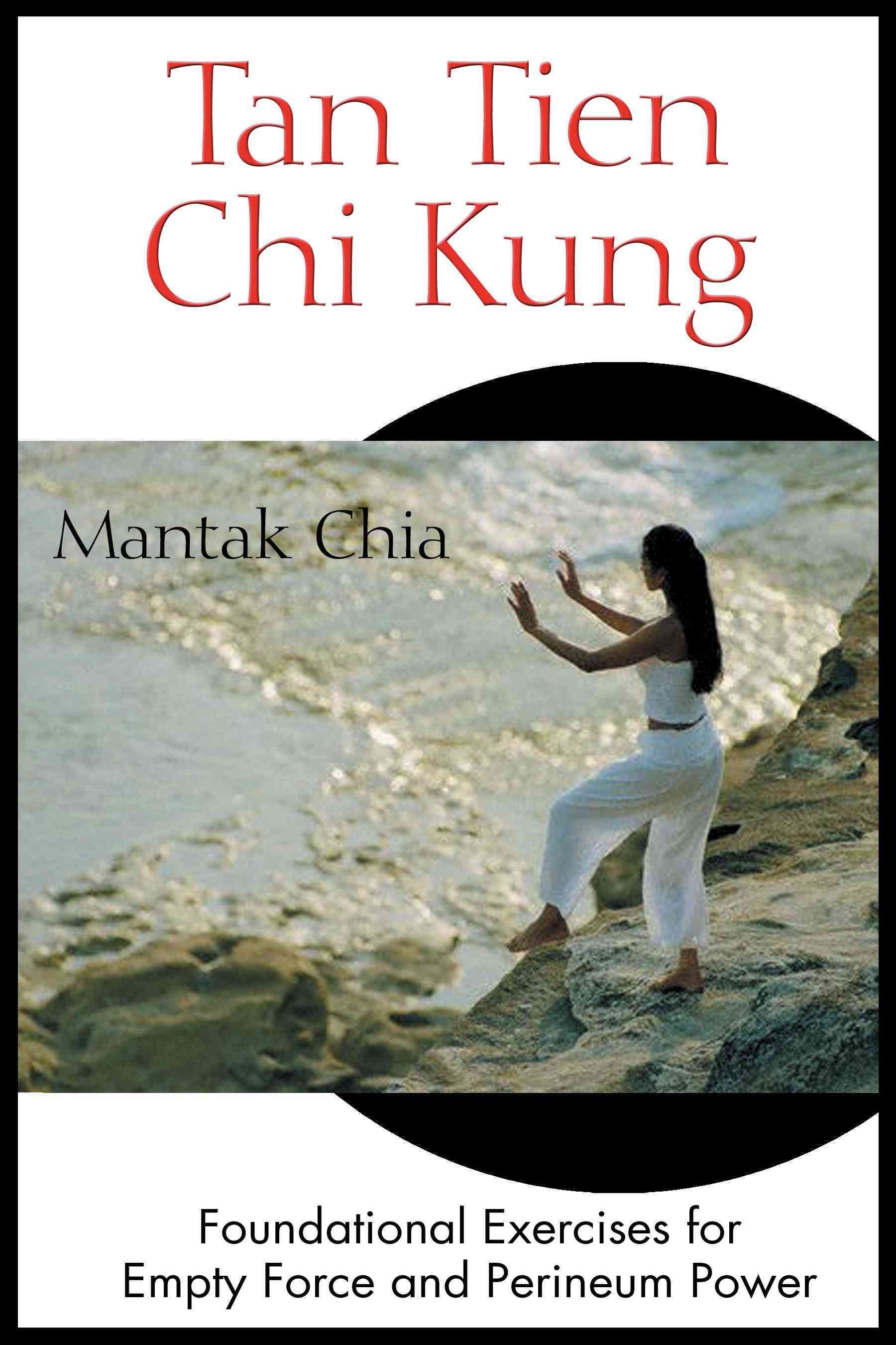 Tan Tien Chi Kung By Mantak Chia 9780892811953 (Paperback)