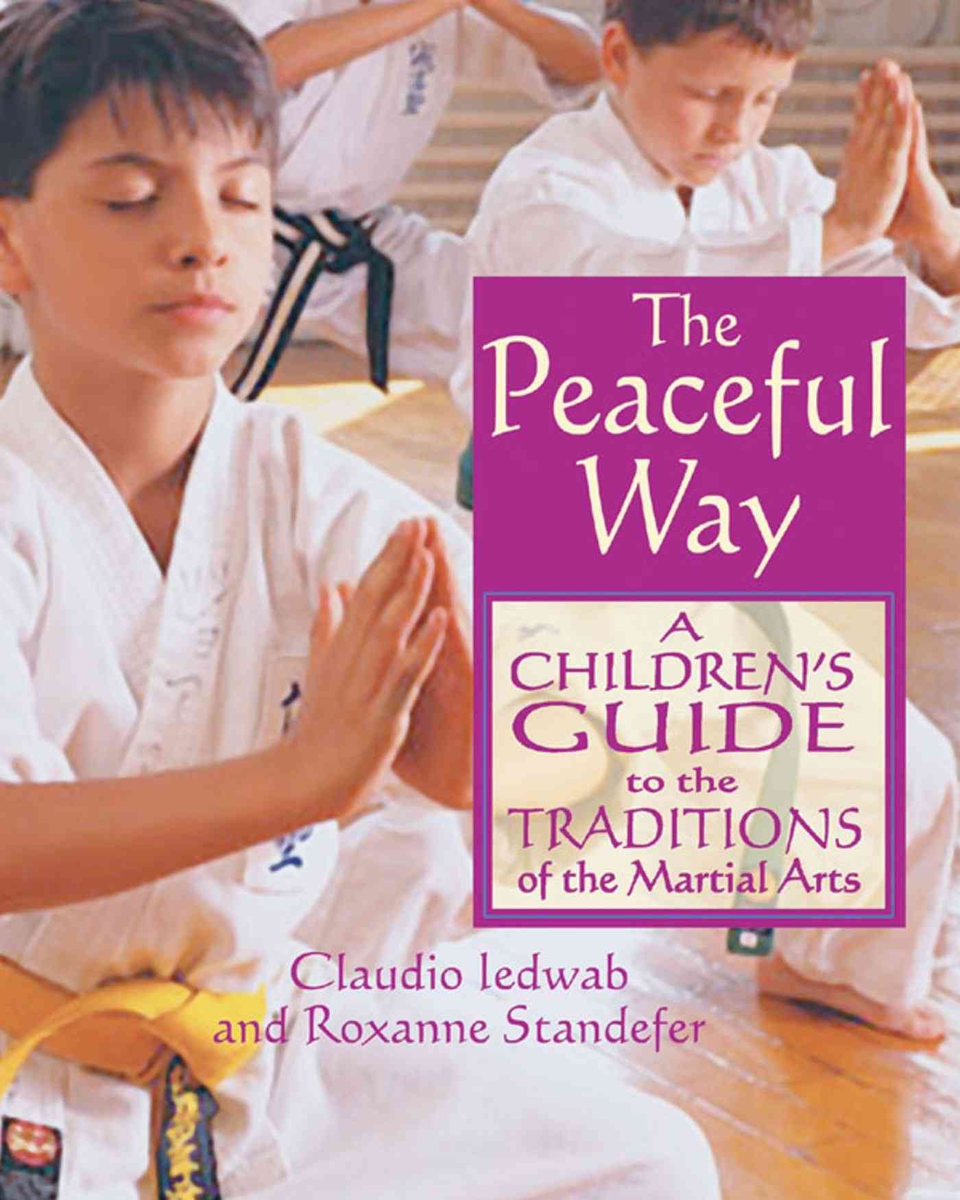 The Peaceful Way By Claudio A. Iedwab 9780892819294 (Paperback)