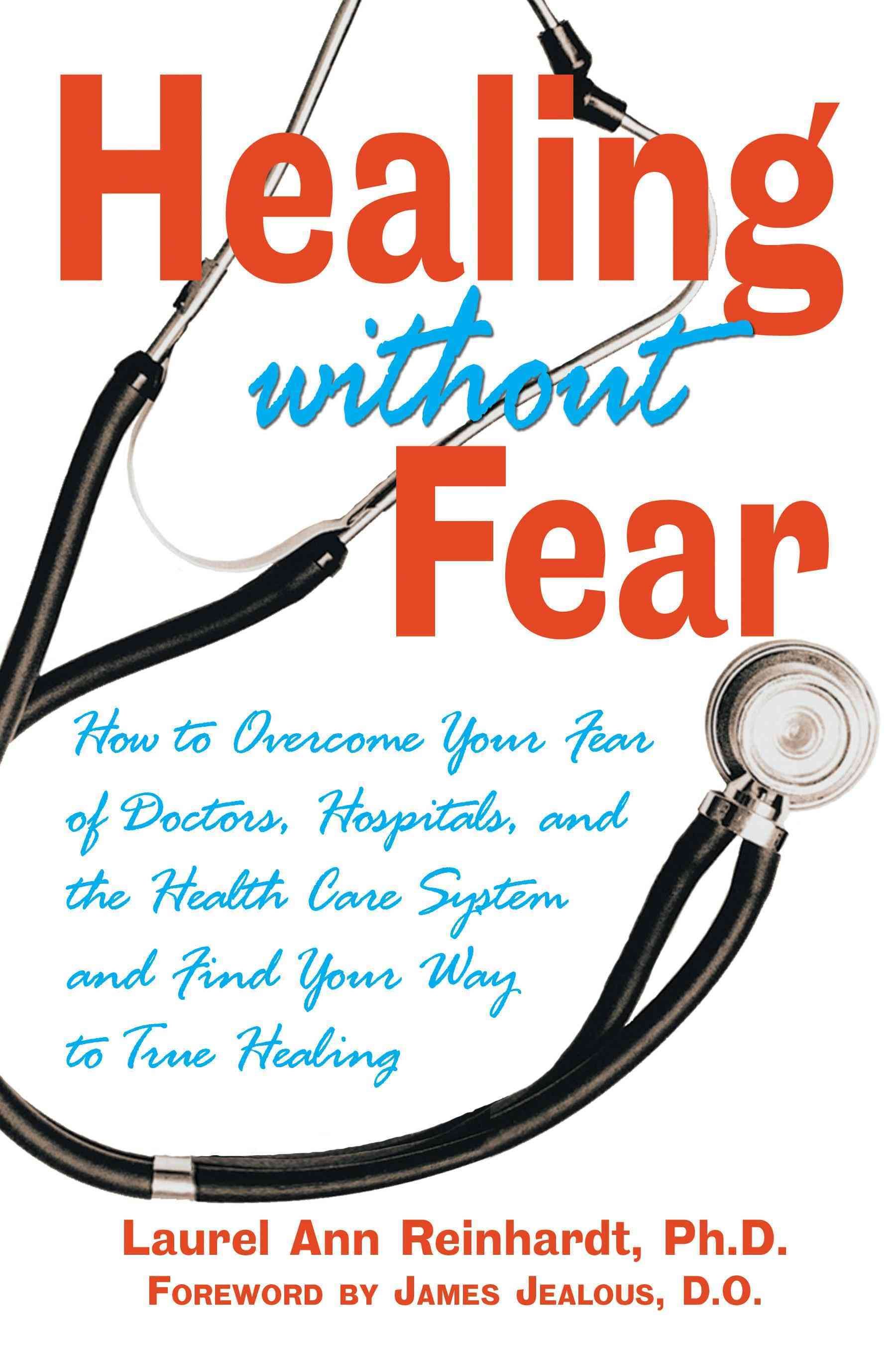 Healing Without Fear By Laurel Ann Reinhardt 9780892819928 (Paperback)