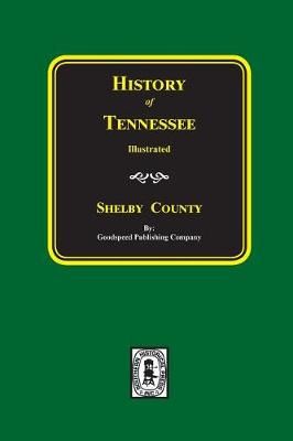 History of SHELBY County, Tennessee 9780893082314 (Paperback)