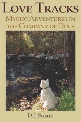 Love Tracks By J D Filson 9780893344184 (Hardback)