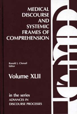 Medical Discourse and Systemic Frames of Comprehension 9780893917074
