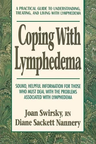 Coping With Lymphedema By Joan Swirsky, Diane Sackett Nannery