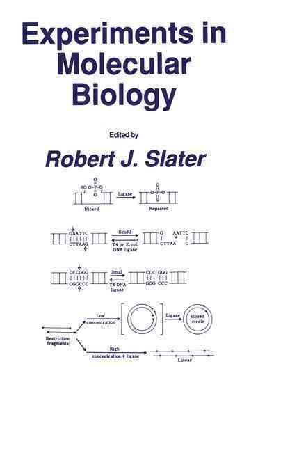 Experiments in Molecular Biology By Robert J. Slater 9780896030824