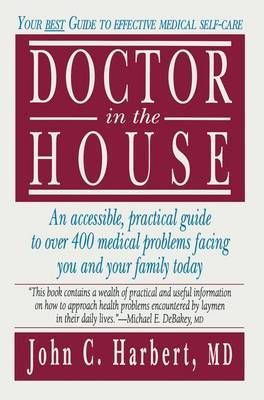 Doctor in the House By John Charles Harbert 9780896032194 (Hardback)