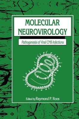 Molecular Neurovirology By Raymond P. Roos 9780896032224 (Hardback)