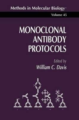 Monoclonal Antibody Protocols By W. C. Davis 9780896033085 (Paperback)