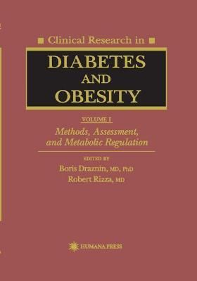 Clinical Research in Diabetes and Obesity 9780896033504 (Hardback)