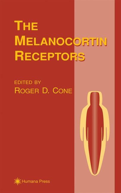The Melanocortin Receptors By Roger D. Cone 9780896035799 (Hardback)