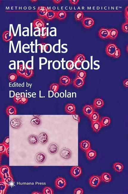 Malaria Methods and Protocols By Denise L. Doolan 9780896038233