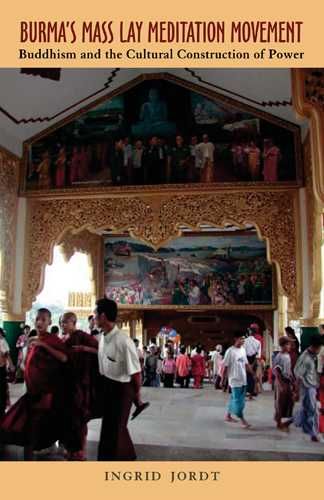 Burma's Mass Lay Meditation Movement By Ingrid Jordt 9780896802551