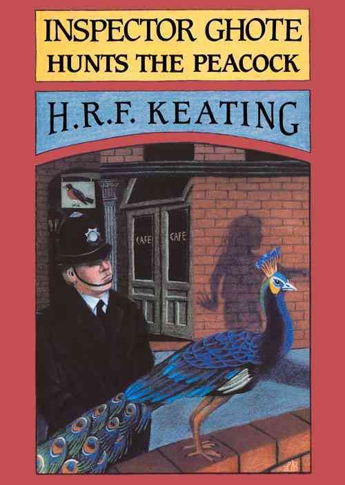Inspector Ghote Hunts the Peacock By H.R.F. Keating 9780897331791