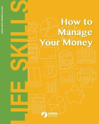 How to Manage Your Money By Heron Books 9780897393355 (Paperback)
