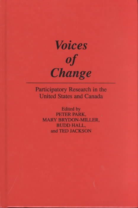 Voices of Change: Participatory Research in the United States and Canada